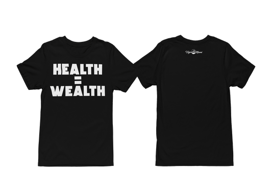 Health is Wealth Unisex Graphic Tee Shirt